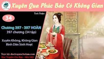 [HV] Xuyên Qua Phúc Bảo Có Không Gian